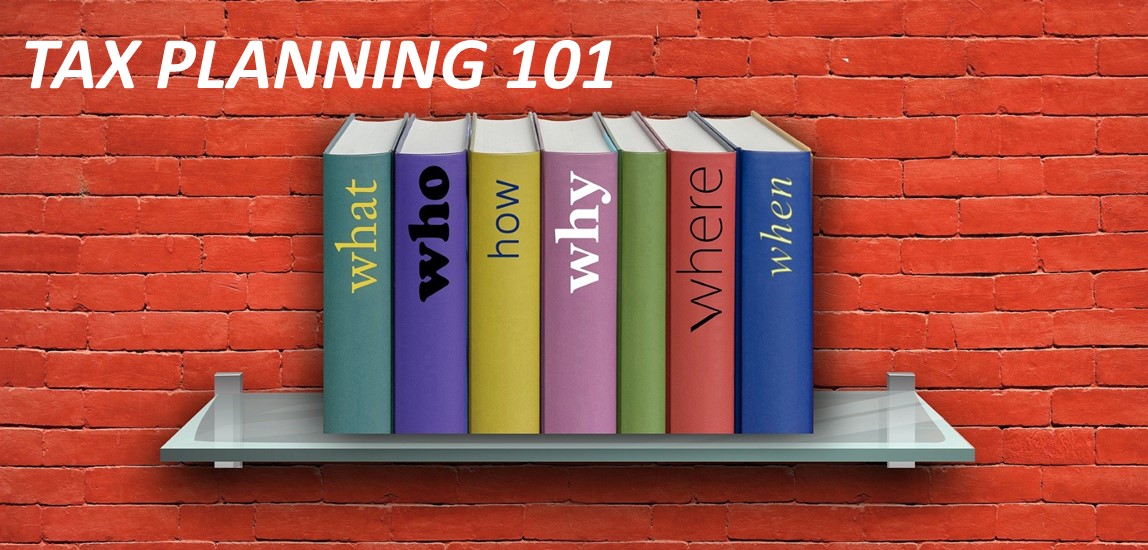 Tax Planning 101